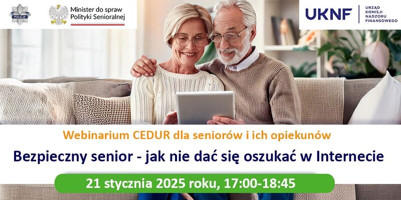 Jak nie dać się oszukać w Internecie? Webinarium CEDUR dla seniorów!
